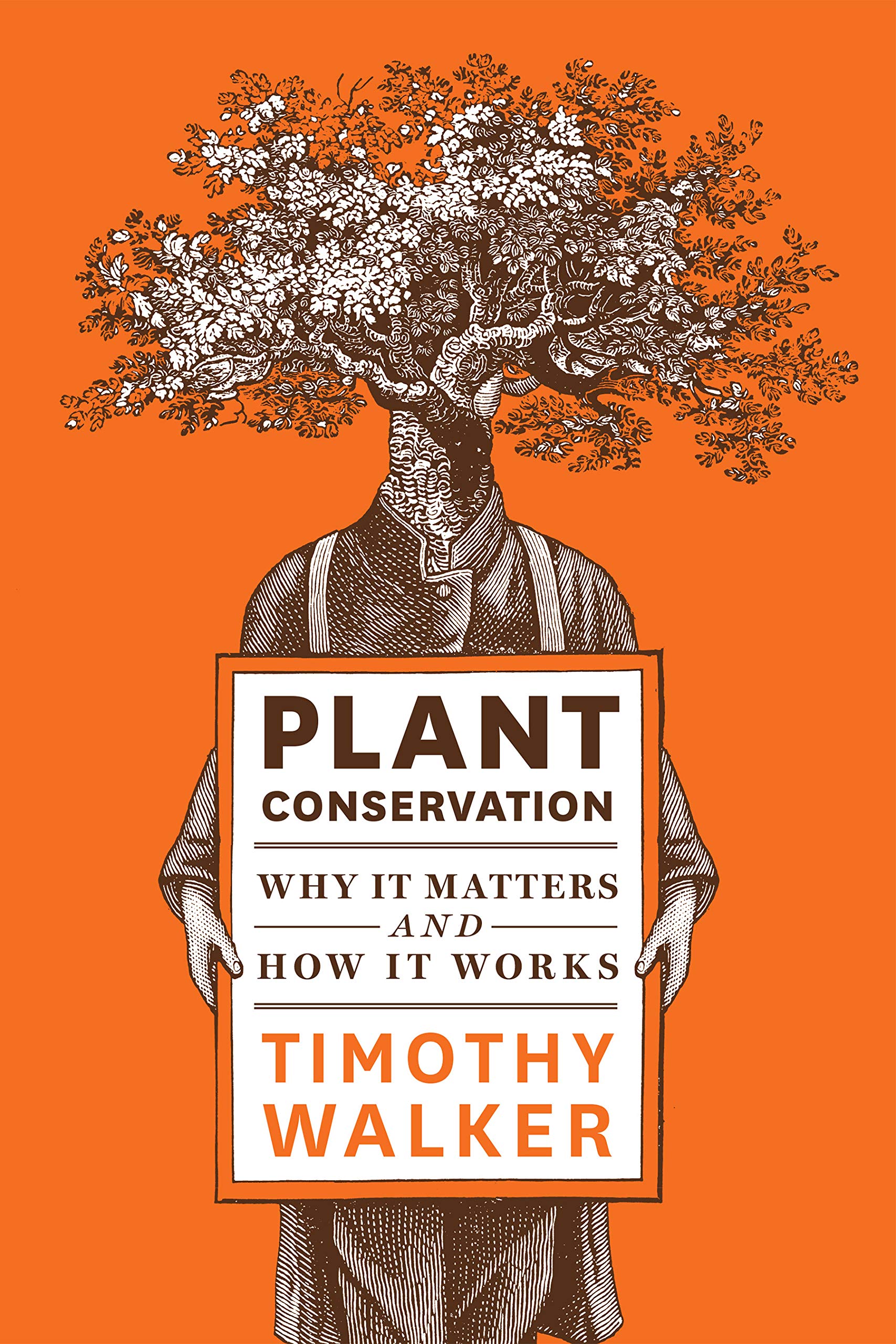 Plant Conservation: Why It Matters and How It Works book cover
