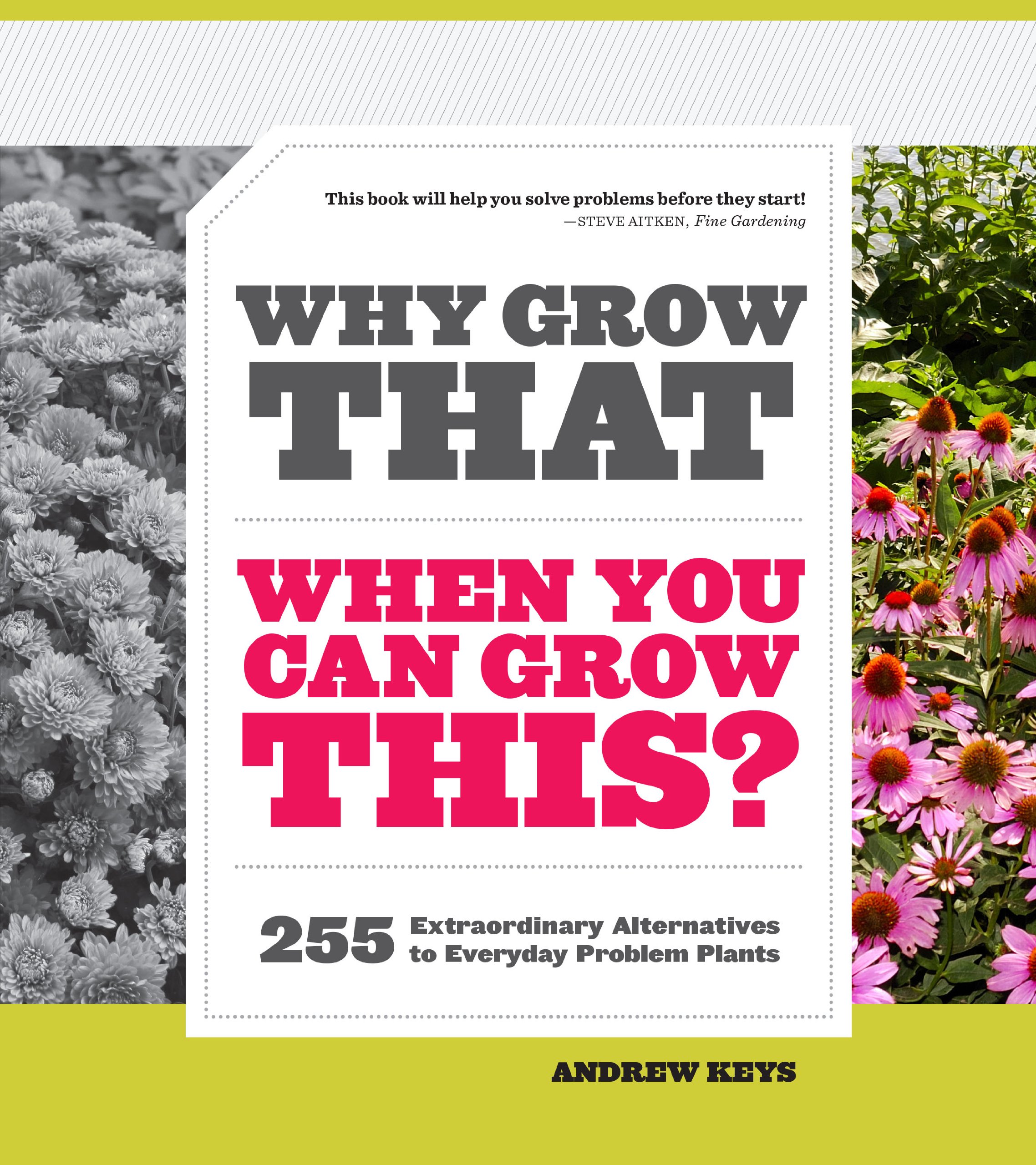 Why Grow That When You Can Grow This? book cover